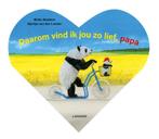 Boek Daarom Vind Ik Jou Zo Lief Papa 9789401466042, Boeken, Verzenden, Zo goed als nieuw, Bette Westera