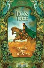 The Iron Tree 9781405047111 Cecilia Dart-Thornton, Verzenden, Gelezen, Cecilia Dart-Thornton