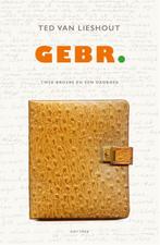 Gebr. 9789025766139 Ted van Lieshout, Verzenden, Zo goed als nieuw, Ted van Lieshout