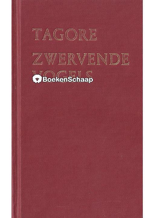 Zwervende vogels Rabindranath Tagore, Boeken, Esoterie en Spiritualiteit, Verzenden