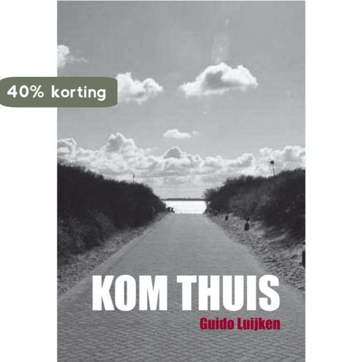 Kom thuis 9789087594282 Guido Luijken, Boeken, Literatuur, Gelezen, Verzenden