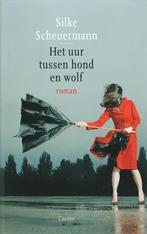 Uur tussen hond en wolf 9789059361775 Silke Scheuermann, Boeken, Verzenden, Zo goed als nieuw, Silke Scheuermann