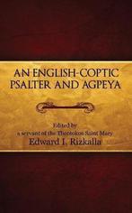 9781632216236 An English-Coptic Psalter and Agpeya, Boeken, Verzenden, Nieuw, Edward I Rizkalla