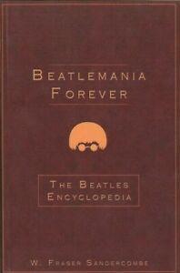 Beatlemania Forever: The Beatles Encyclopedia by W Fraser, Boeken, Biografieën, Gelezen, Verzenden