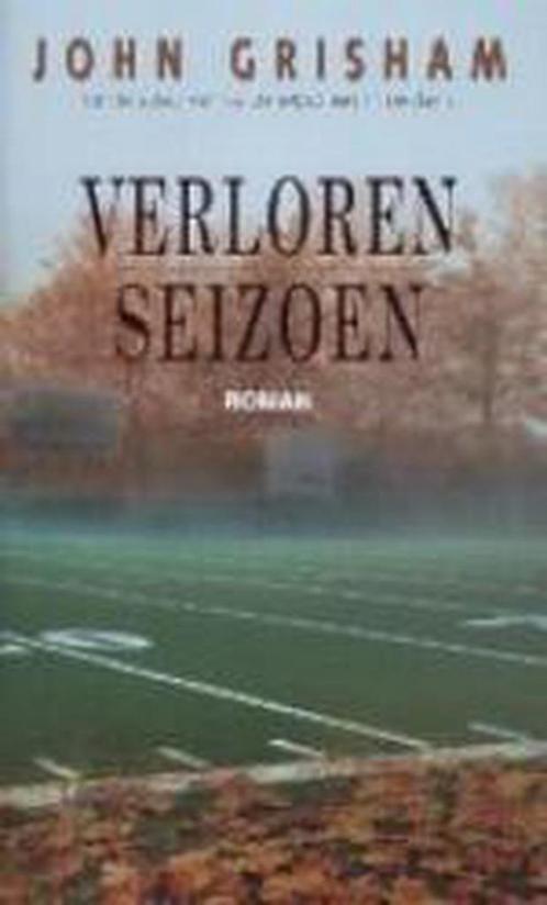Verloren seizoen 9789022988091 John Grisham, Boeken, Romans, Gelezen, Verzenden