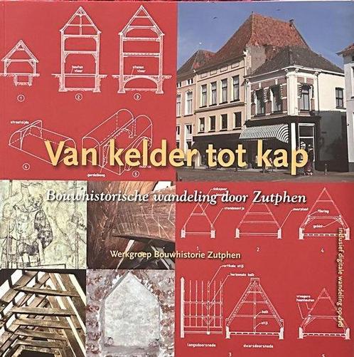 Van kelder tot kap 9789078115403, Boeken, Kunst en Cultuur | Architectuur, Zo goed als nieuw, Verzenden