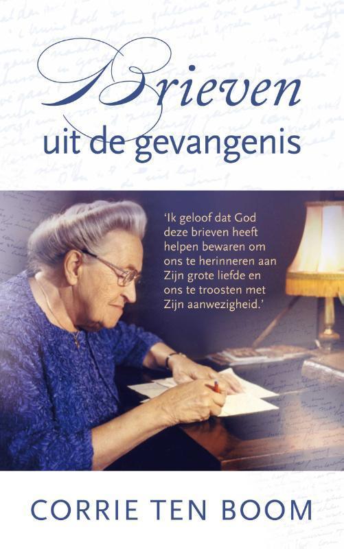 Brieven uit de gevangenis 9789059990166 Corrie ten Boom, Boeken, Godsdienst en Theologie, Zo goed als nieuw, Verzenden