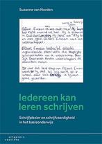 9789046906101 Iedereen kan leren schrijven | Tweedehands, Verzenden, Zo goed als nieuw, Suzanne van Norden