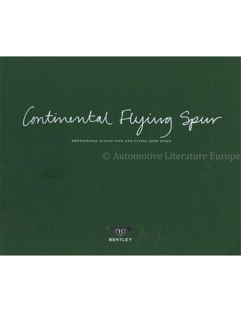 2009 BENTLEY CONTINENTAL FLYING SPUR | SPEED BROCHURE, Boeken, Auto's | Folders en Tijdschriften