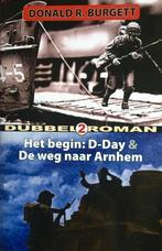 begin D-day - Weg naar Arnhem 9789089681638, Verzenden, Zo goed als nieuw, Donald R. Burgett