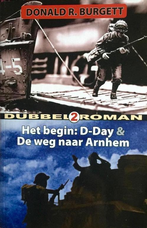 begin D-day - Weg naar Arnhem 9789089681638, Boeken, Romans, Zo goed als nieuw, Verzenden