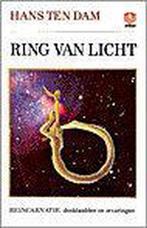 Ring van licht 9789062290284 H. ten Dam, Boeken, Verzenden, Gelezen, H. ten Dam