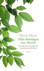 Mijn dinsdagen met Morrie 9789026327308 Mitch Albom, Boeken, Verzenden, Gelezen, Mitch Albom