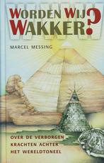 Worden wij wakker? 9789020284119 Marcel Messing, Boeken, Verzenden, Zo goed als nieuw, Marcel Messing