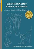 9789492284242 Speltherapie met behulp van dieren, Boeken, Nieuw, Rise Vanfleet, Verzenden
