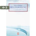 Brug naar Malm? 9789078124177 Kjell Genberg, Boeken, Verzenden, Gelezen, Kjell Genberg