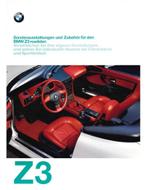 1997 BMW Z3 ROADSTER SPECIALE BENODIGHEDEN & ACCESSORES, Boeken, Nieuw, BMW, Author