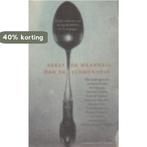 Eerst De Waarheid Dan De Schoonheid 9789035126442, Boeken, Verzenden, Gelezen