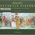 Multatulis Woutertje Pieterse Tweede deel 9789023454946, Verzenden, Gelezen, Multatuli
