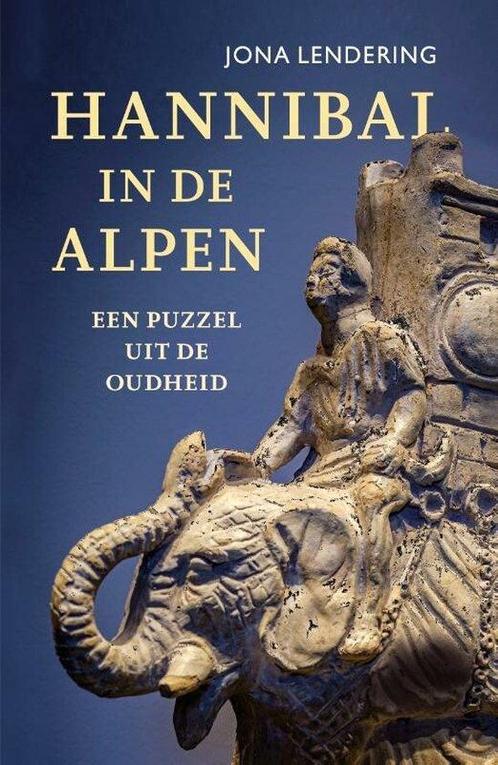 9789401918008 Hannibal in de Alpen | Tweedehands, Boeken, Studieboeken en Cursussen, Zo goed als nieuw, Verzenden