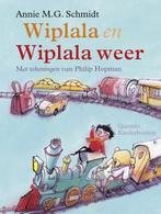 Wiplala en Wiplala weer 9789045112022 Annie M.G. Schmidt, Verzenden, Gelezen, Annie M.G. Schmidt