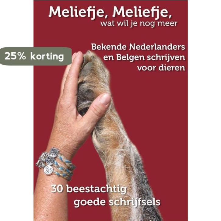 Meliefje, meliefje, wat wil je nog meer 9789491886164, Boeken, Literatuur, Gelezen, Verzenden