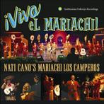 cd - Nati Canos Mariachi Los Camperos - Â¡Viva El Mariach, Verzenden, Zo goed als nieuw