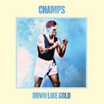 cd - Champs  - Down Like Gold, Cd's en Dvd's, Zo goed als nieuw, Verzenden