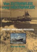 VAN ZIJTRAWLER NAAR HEKTRAWLER. 80 JAAR ZEEVISSERIJ Veer, Verzenden, Gelezen, Veer