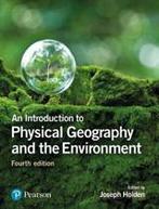 An Introduction to Physical Geography and the  9781292083575, Zo goed als nieuw