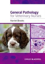 9781405155908 General Pathology For Veterinary Nurses, Harriet Brooks, Zo goed als nieuw, Verzenden