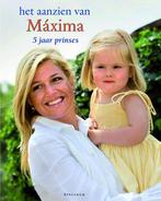 Het Aanzien Van Maxima 5 Jaar Prinses 9789027456960, Verzenden, Zo goed als nieuw, F.J. Lammers