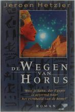 WEGEN VAN HORUS 9789056950354 J. Hetzler, Verzenden, Gelezen, J. Hetzler