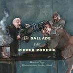 De ballade van ridder Roderik 9789492161574 Maarten Cligge, Verzenden, Zo goed als nieuw, Maarten Cligge