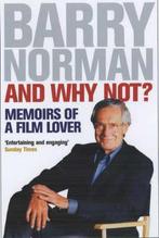 And Why Not? 9780743449700 Barry Norman, Boeken, Verzenden, Gelezen, Barry Norman