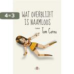 Wat overblijft is naamloos 9789078905813 Tom Cornu, Boeken, Verzenden, Zo goed als nieuw, Tom Cornu