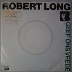 Robert Long - Geef ons vrede - Single, Cd's en Dvd's, Vinyl Singles, Verzenden, Nieuw in verpakking