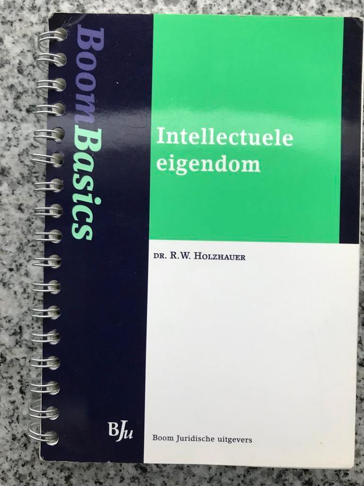 Intellectuele eigendom (Dr. R.W. Holzhauer), Boeken, Politiek en Maatschappij, Juridisch en Recht, Nederland, Gelezen, Verzenden