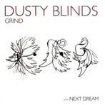 vinyl single 7 inch - Dusty Blinds - Grind, Verzenden, Zo goed als nieuw