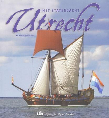 Het Statenjacht Utrecht | HOVING, A. | 9789051943290, Boeken, Wetenschap, Zo goed als nieuw
