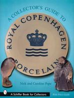A Collector’s Guide to Royal Copenhagen Porcelain |, Zo goed als nieuw, Nick & Caroline Pope