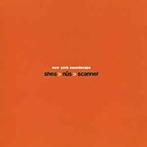 cd - Shea Nus Scanner - Sub Rosa Sessions > New York Sept..., Verzenden, Zo goed als nieuw