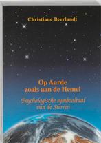 Op aarde zoals aan de hemel 9789075849141, Boeken, Esoterie en Spiritualiteit, Gelezen, Christiane Beerlandt, Verzenden