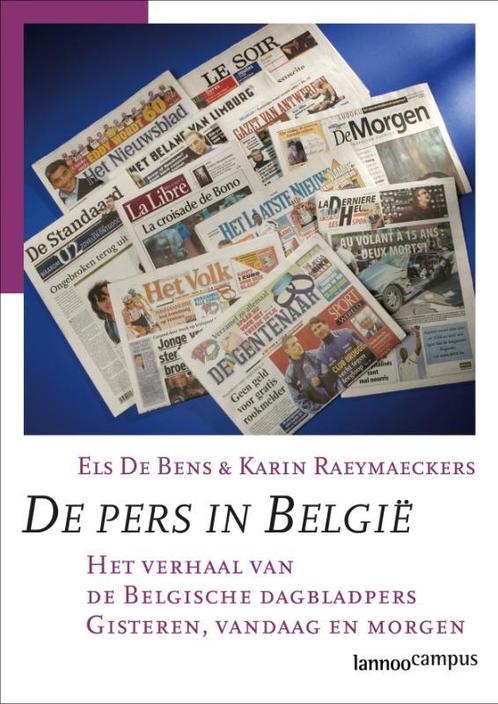 De pers in België 9789020962505 Els De Bens, Boeken, Economie, Management en Marketing, Zo goed als nieuw, Verzenden