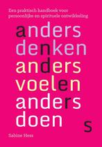 Anders denken, anders voelen, anders doen 9789460151774, Boeken, Verzenden, Gelezen, Sabine Hess