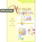 MET VALLEN EN OPSTAAN  (0-2 J.) 9789050302647 J. STOLK, Verzenden, Gelezen, J. STOLK