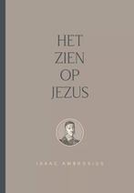 Ambrosius, Isaac-Het zien op Jezus, Boeken, Verzenden, Gelezen