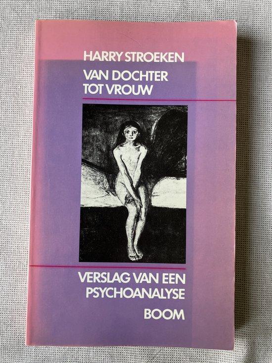 VAN DOCHTER TOT VROUW 9789060099414 Stroeken, Boeken, Psychologie, Gelezen, Verzenden