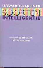 Soorten intelligentie 9789057121333 H. Gardner, Boeken, Verzenden, Zo goed als nieuw, H. Gardner