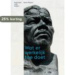 Wat er werkelijk toe doet 9789490463885 René Weijers, Verzenden, Zo goed als nieuw, René Weijers